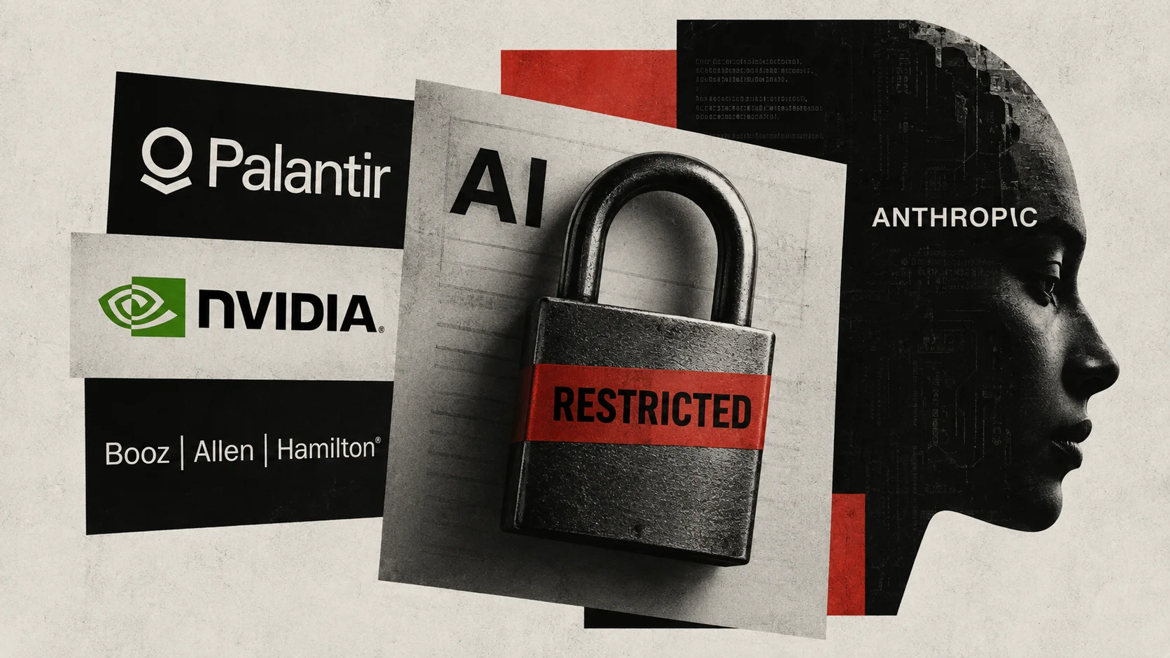 Conceptual collage showing Palantir, Nvidia and Booz Allen alongside Anthropic, with a locked AI document symbolizing restrictions over data security concerns.