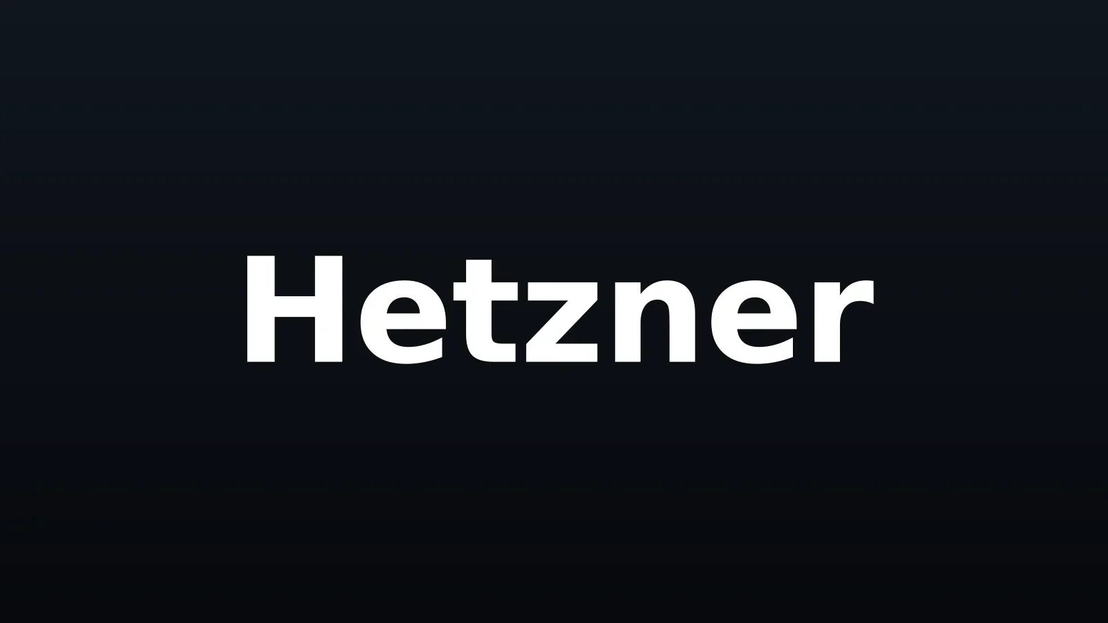 Hetzner wordmark in white centered on a dark background with a vertical gradient