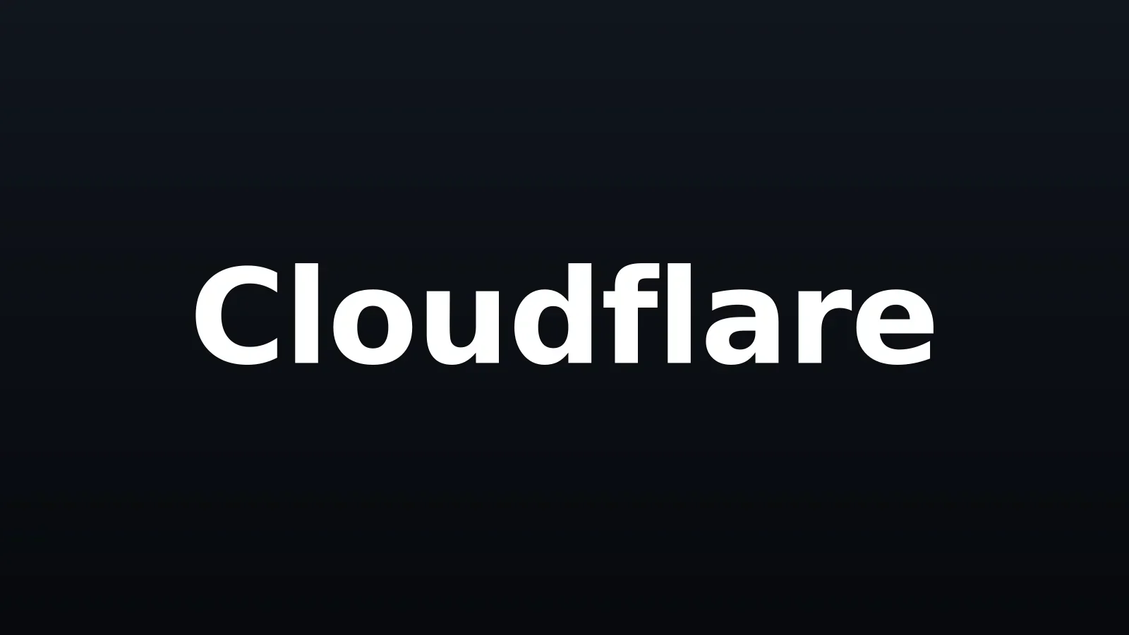 Cloudflare wordmark in white centered on a dark background with a vertical gradient