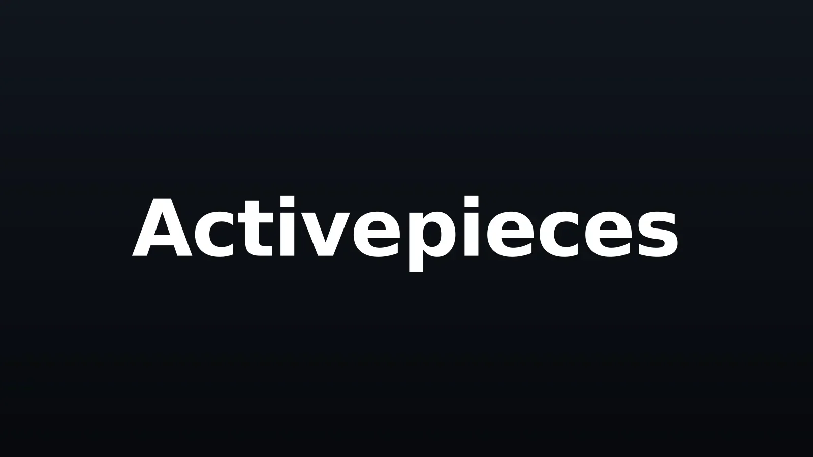 Wordmark da Activepieces em branco, centralizado sobre fundo escuro com gradiente sutil